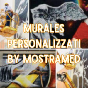 MURALES PERSONALIZZATI SICILIA MOSTRAMED